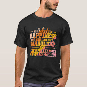 T-shirt On ne peut pas acheter le Bonheur mais le Parapent