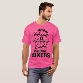 T-shirt On Ne Peut Pas Avoir Une Vie Heureuse Sans Boxers (Devant entier)