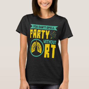 T-shirt On ne peut pas épeler la fête sans RT