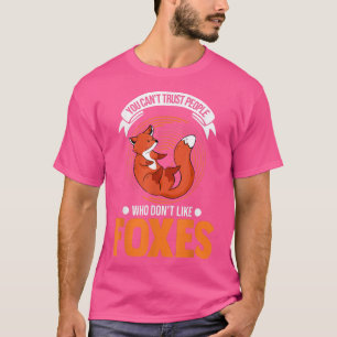 T-shirt On ne peut pas faire confiance à des gens qui n'ai