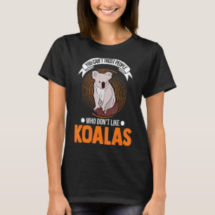 T-shirt On ne peut pas faire confiance à des gens qui n'ai