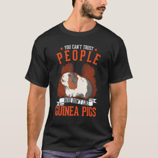 T-shirt On ne peut pas faire confiance aux gens qui n'aime