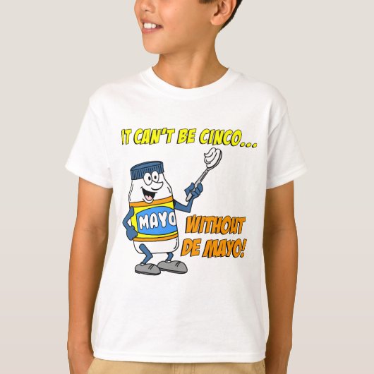 T-shirt On ne peut pas faire de Cinco sans mayo (Devant)
