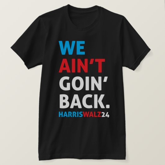 T-shirt On ne va pas revenir en noir (Design devant)