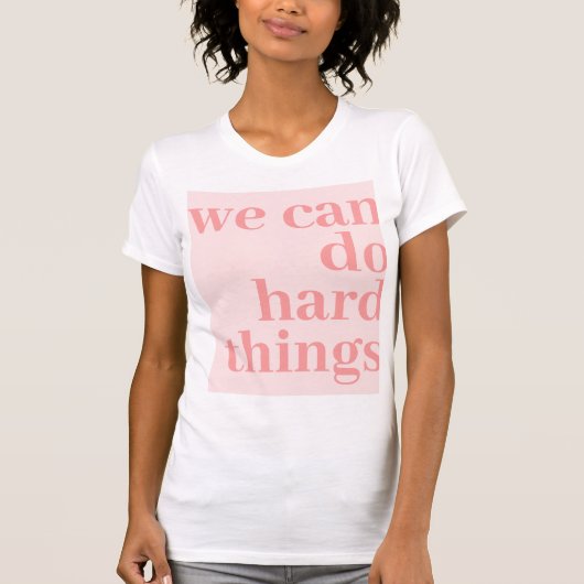T-shirt On Peut Faire Des Choses Difficiles, Berry (Devant)