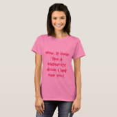 T-shirt On se sent comme une maternité depuis que je vous  (Devant entier)
