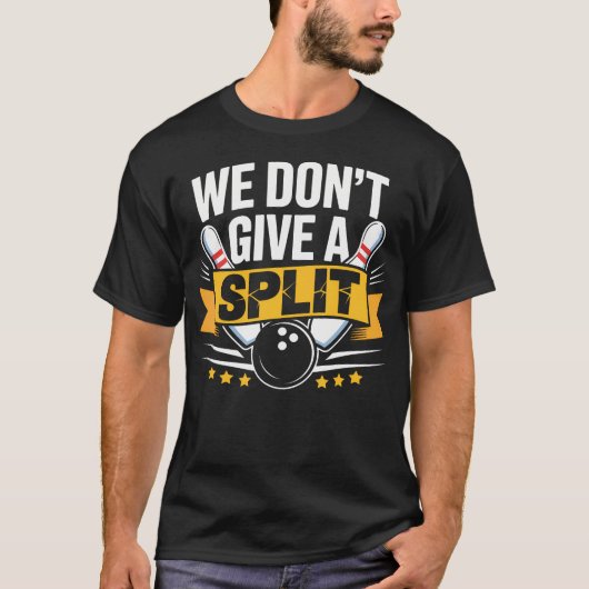 T-shirt On S'en Fiche Du Split Objet Drôle de Quille Ligue (Devant)