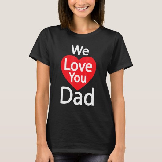 T-shirt On t'aime papa (Devant)