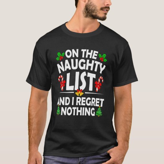T-shirt On The Naughty List And I Regret Nothing Boys Gi (Devant)