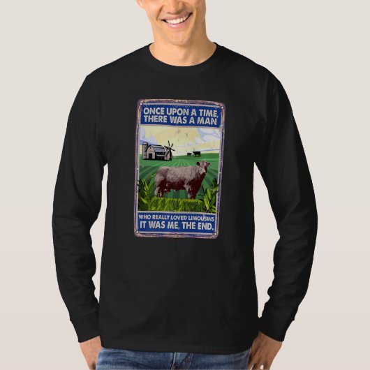 T-shirt Once Upon A Time There Was A Man Cow Breed Limous (Devant)