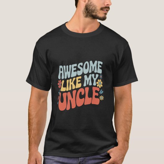 T-shirt Oncle Awesome Comme Mon Oncle (Devant)