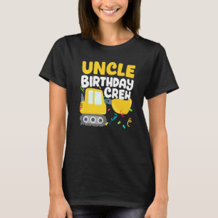 T-shirt Oncle Birthday Crew Construction Truck Excavator