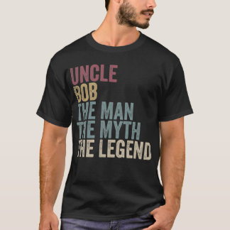T-shirt Oncle Bob l'homme le mythe la légende papa vintage