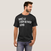 T-shirt Oncle impressionnant frais de héros de parrain de (Devant entier)