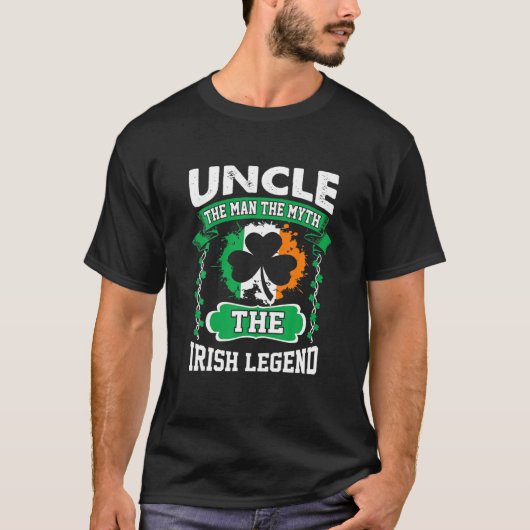 T-shirt Oncle Man Le Mythe La Légende irlandaise St patric (Devant)
