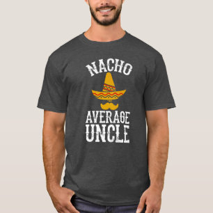 T-shirt Oncle moyen Nacho