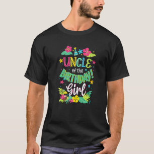 T-shirt Oncle Of The Birthday Girl Aloha Hawaii Party 1er