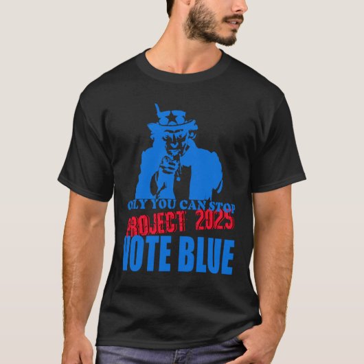 T-shirt Oncle Sam dit Stop Project 2025 Vote Blue (Devant)