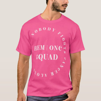 T-shirt Oncologie Hématologie Infirmière Escadron Tee Hemo