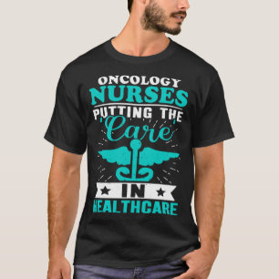 T-shirt Oncologie Les infirmières dispensent des soins en