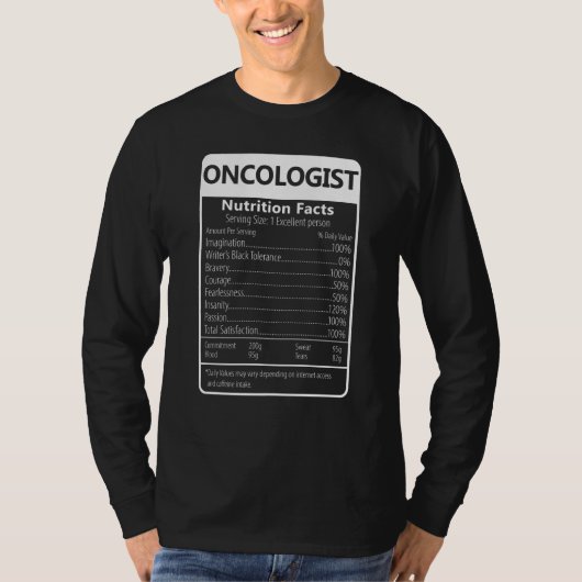 T-shirt Oncologist Nutrition Facts Sarcastic Graphic (Devant)