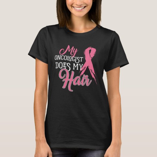 T-shirt Oncologiste Mon Oncologiste Fait Mon Sein (Devant)