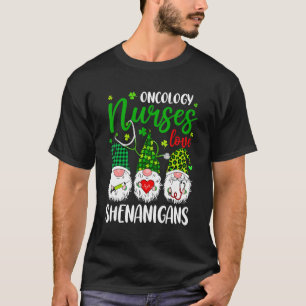 T-shirt Oncology Nurse Love Shenanigans Gnomes Nurse St Pa