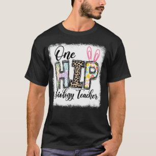 T-shirt One Hip Biology Teacher Leopard Teacher Easter Day