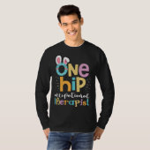 T-shirt One Hip Occupational Therapist Easter Bunny Eggs O (Devant entier)
