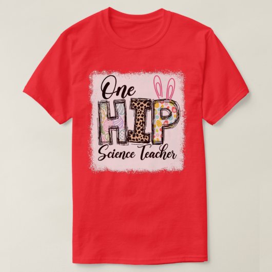 T-shirt One Hip Science Teacher Leopard Teacher Easter Day (Design devant)