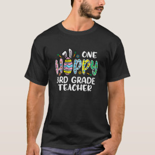 T-shirt One Hoppy 3rd Grade Teacher Cute Happy Easter Day