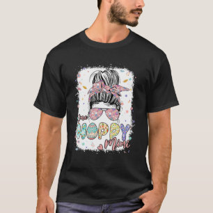 T-shirt One Hoppy Mimi Messy Bun Mom Life Egg Bunny Happy