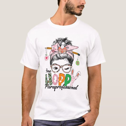 T-shirt One Hoppy Paraprofessional Messy Bun St Patricks D (Devant)