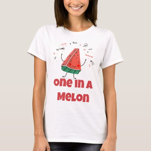 T-shirt One in a Melon - Fun Summer Watermelon Design (Devant)