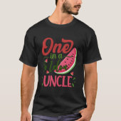 T-shirt One In A Melon Uncle Watermelon Family Bday Py (Devant)