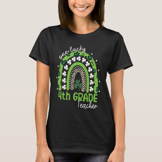 T-shirt One Lucky 4th Grade Teacher St Patrick's Day 2023  (Devant)
