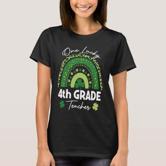 T-shirt One Lucky 4th Grade Teacher St Patrick's Day Wome (Devant)