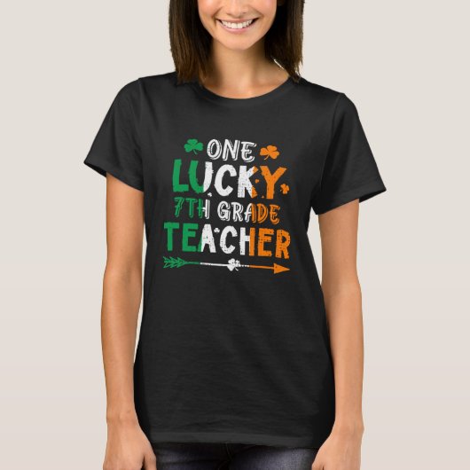 T-shirt One Lucky 7th Grade Teacher St Patricks Day Irish  (Devant)