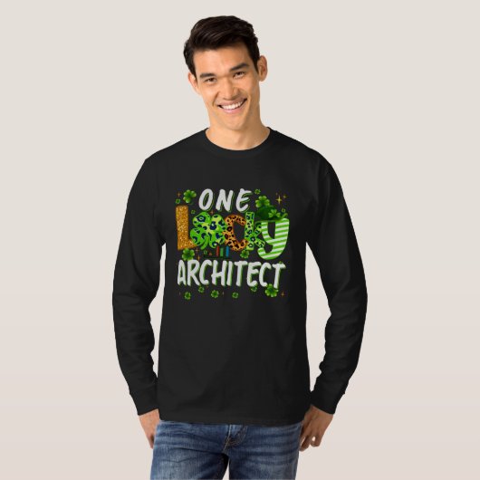 T-shirt One Lucky Architect Shamrock St Patricks Day Tees (Devant entier)