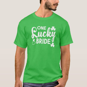 T-shirt One Lucky Bride St Patrick Day Irish Wedding Sham