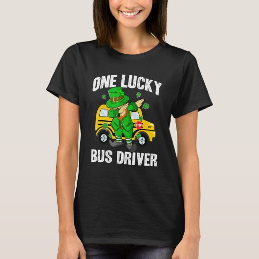 T-shirt One Lucky Bus Driver St Patricks Day Dabbing Lepre (Devant)