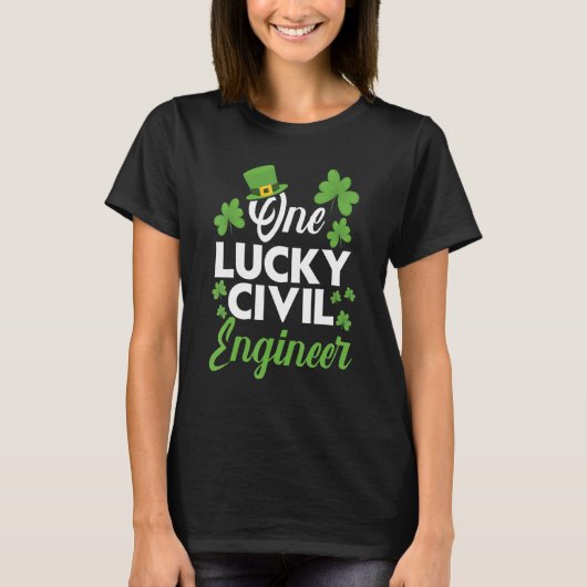 T-shirt One Lucky Civil Engineer Engineering Irish (Devant)
