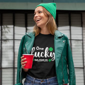 T-shirt One Lucky Mama Funny St Patrick Day