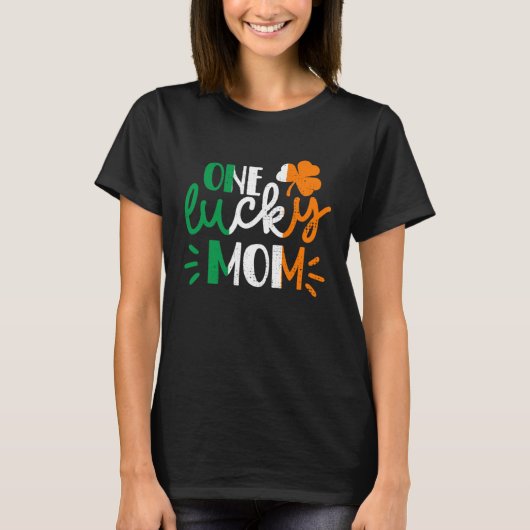 T-shirt One Lucky Mom St Patricks Day Irish Flag Ireland F (Devant)