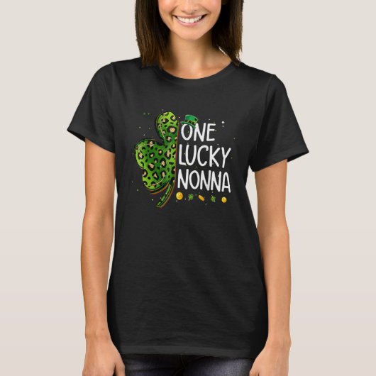 T-shirt One Lucky Nonna Irish Shamrock St Patricks Day Fun (Devant)