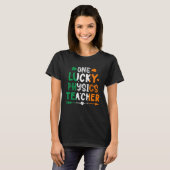 T-shirt One Lucky Physics Teacher St Patricks Day Irish Fl (Devant entier)