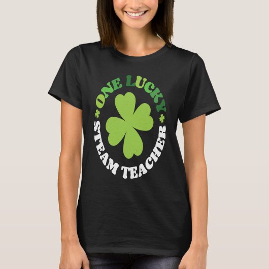 T-shirt One Lucky STEAM Teacher Irish C St Patrick's Day   (Devant)