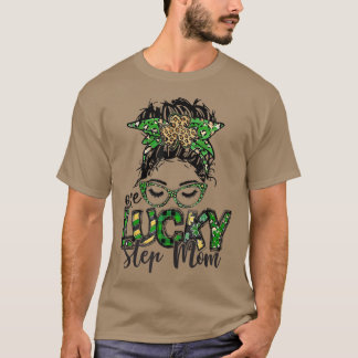 T-shirt One Lucky Step Mom St 