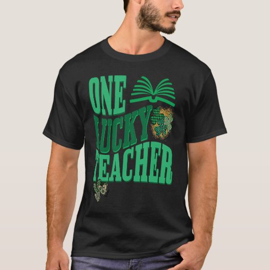 T-shirt One Lucky Teacher Happy St Patrick's Day St Paddy (Devant)