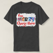 T-shirt One Merry Charge Nurse Christmas PJ Xmas Matching (Design devant)